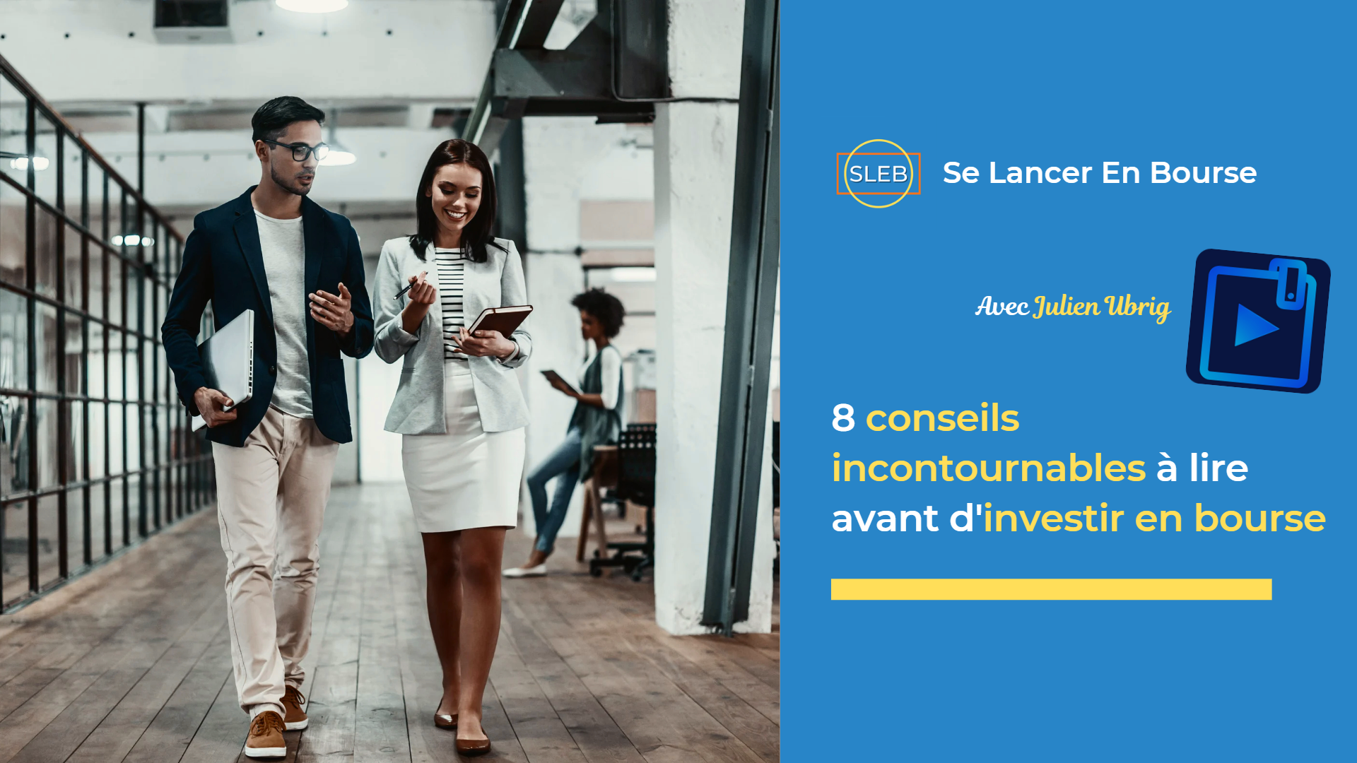 4 Conseils Incontournables à Lire Avant D’investir En Bourse