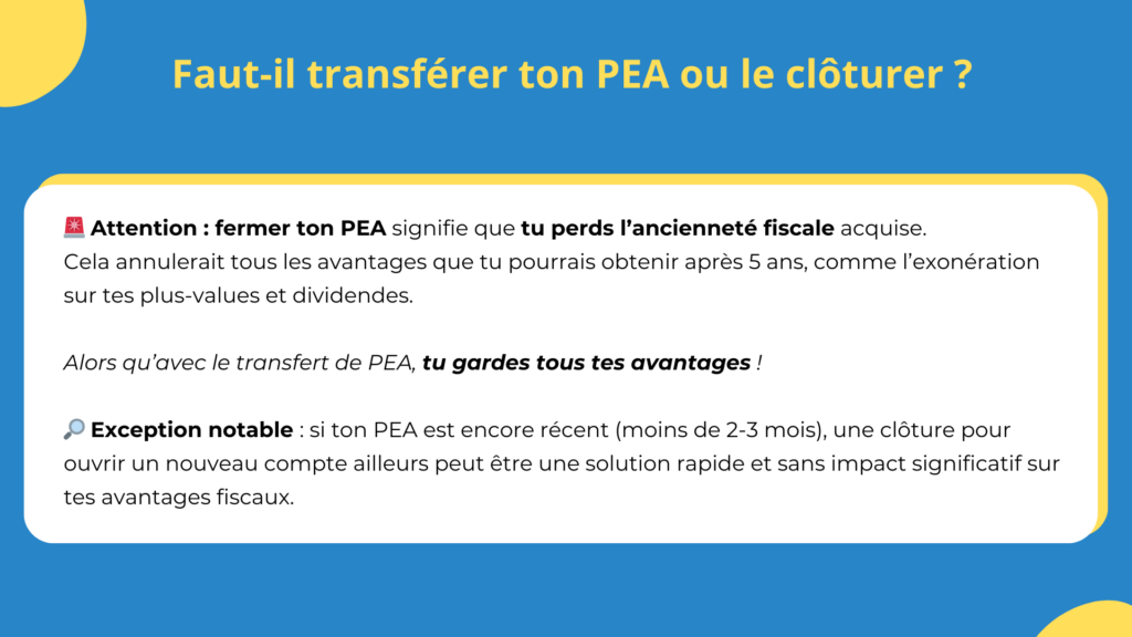 Transf&eacute;rer ou cl&ocirc;turer ton PEA : que faire
